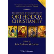 Concise Encyclopedia of Orthodox Christianity