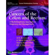Cancer of the Colon and Rectum: A Multidisciplinary Approach to Diagnosis and Management (Current Multidisciplinary Oncology)
