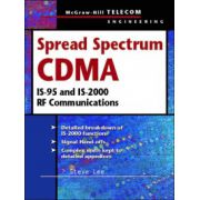 Spread Spectrum CDMA: IS-95 and IS-2000 for RF Communications
