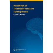 Handbook of Treatment-resistant Schizophrenia