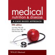 Medical Nutrition and Disease: A Case-Based Approach