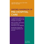 Oxford Handbook of Pre-Hospital Care (Oxford Medical Handbooks)