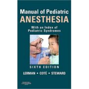 Manual of Pediatric Anesthesia (With an Index of Pediatric Syndromes)
