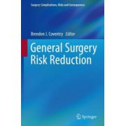 General Surgery Risk Reduction (Surgery: Complications, Risks and Consequences)