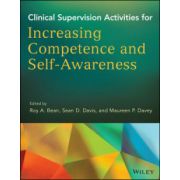 Clinical Supervision Activities for Increasing Competence and Self-Awareness