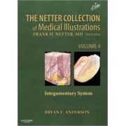 Netter Collection of Medical Illustrations: Volume 4, Integumentary System (Netter Green Book Collection)