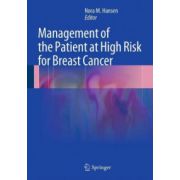 Management of the Patient at High Risk for Breast Cancer