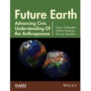Future Earth: Advancing Civic Understanding of the Anthropocene