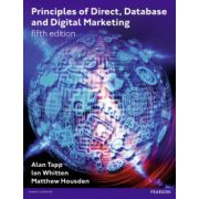 Principles of Direct, Database and Digital Marketing