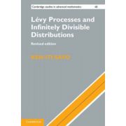 Levy Processes and Infinitely Divisible Distributions (Cambridge Studies in Advanced Mathematics 68)