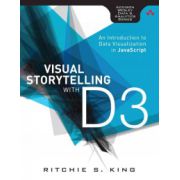 Visual Storytelling with D3: An Introduction to Data Visualization in JavaScript