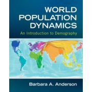 World Population Dynamics: An Introduction to Demography