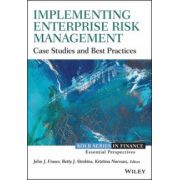 Implementing Enterprise Risk Management: Case Studies and Best Practices
