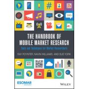 Handbook of Mobile Market Research: Tools and Techniques for Market Researchers