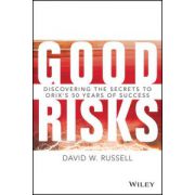 Good Risks: Discovering the Secrets to ORIX's 50 Years of Success