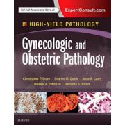 Gynecologic and Obstetric Pathology (A Volume in the High Yield Pathology Series)