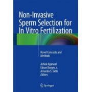 Non-Invasive Sperm Selection for In Vitro Fertilization: Novel Concepts and Methods