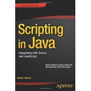 Scripting in Java: Integrating with Groovy and JavaScript