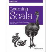 Learning Scala: Practical Functional Programming for the JVM