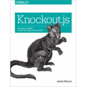 Knockout.js: Building Dynamic Client-Side Web Applications