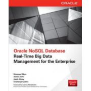 Oracle NoSQL Database: Real-Time Big Data Management for the Enterprise