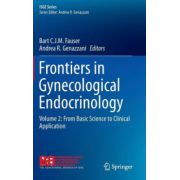 Frontiers in Gynecological Endocrinology: Volume 2: From Basic Science to Clinical Application (ISGE Series)