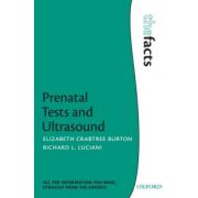 Prenatal Tests and Ultrasound (The Facts)