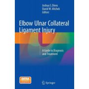 Elbow Ulnar Collateral Ligament Injury: A Guide to Diagnosis and Treatment