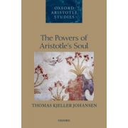 Powers of Aristotle's Soul (Oxford Aristotle Studies Series)
