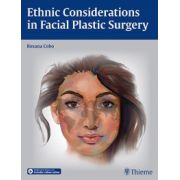 Ethnic Considerations in Facial Plastic Surgery