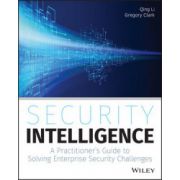 Security Intelligence: A Practitioner's Guide to Solving Enterprise Security Challenges