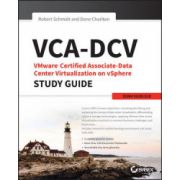 VCA-DCV VMware Certified Associate on vSphere Study Guide: VCAD-510