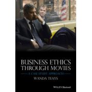 Business Ethics Through Movies: A Case Study Approach
