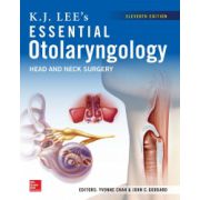 KJ Lee's Essential Otolaryngology
