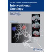 Interventional Oncology (Practical Guides in Interventional Radiology)