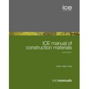 ICE Manual of Construction Materials, 2-Volume Set