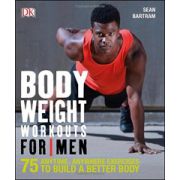 Bodyweight Workouts For Men