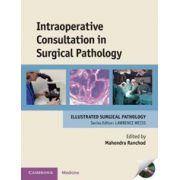 Intraoperative Consultation in Surgical Pathology (Cambridge Illustrated Surgical Pathology)