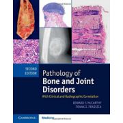 Pathology of Bone and Joint Disorders (with Clinical and Radiographic Correlation)