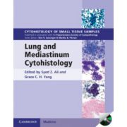 Lung and Mediastinum Cytohistology (Cytohistology of Small Tissue Samples)