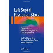 Left Septal Fascicular Block: Characterization, Differential Diagnosis and Clinical Significance