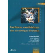 Procedures anesthesiques liees aux techniques chirurgicales: Tome 1