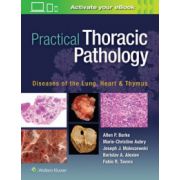 Practical Thoracic Pathology: Diseases of the Lung, Heart, and Thymus