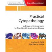 Practical Cytopathology: A Diagnostic Approach to Fine Needle Aspiration Biopsy (A Volume in the Pattern Recognition Series)