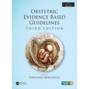 Obstetric Evidence Based Guidelines (Series In Maternal Fetal Medicine)