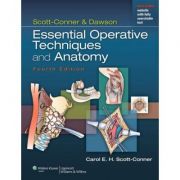 Scott-Conner & Dawson: Essential Operative Techniques and Anatomy