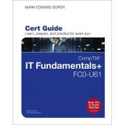 CompTIA IT Fundamentals+ FC0-U61 Cert Guide