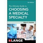 Ultimate Guide to Choosing a Medical Specialty (Lange Medical Book)