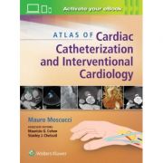 Atlas of Cardiac Catheterization and Interventional Cardiology