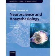 Oxford Textbook of Neuroscience and Anaesthesiology (Oxford Textbook in Anaesthesia)